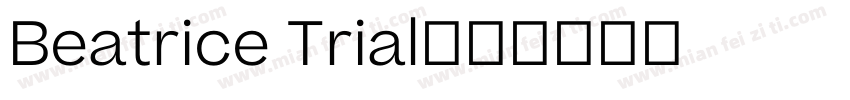 Beatrice Trial字体转换